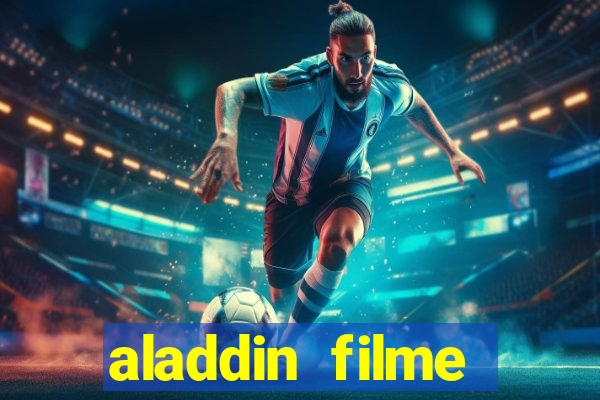 aladdin filme completo drive